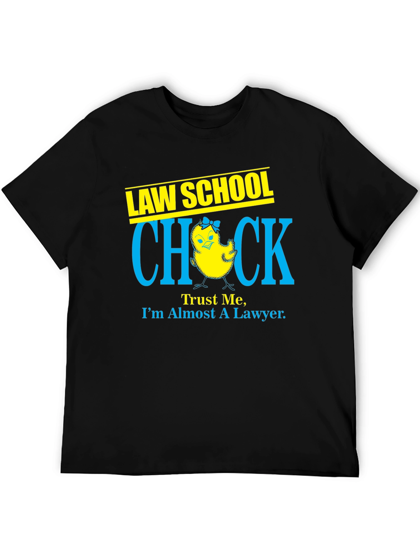 Law School Chick - Almost a Lawyer T-Shirt