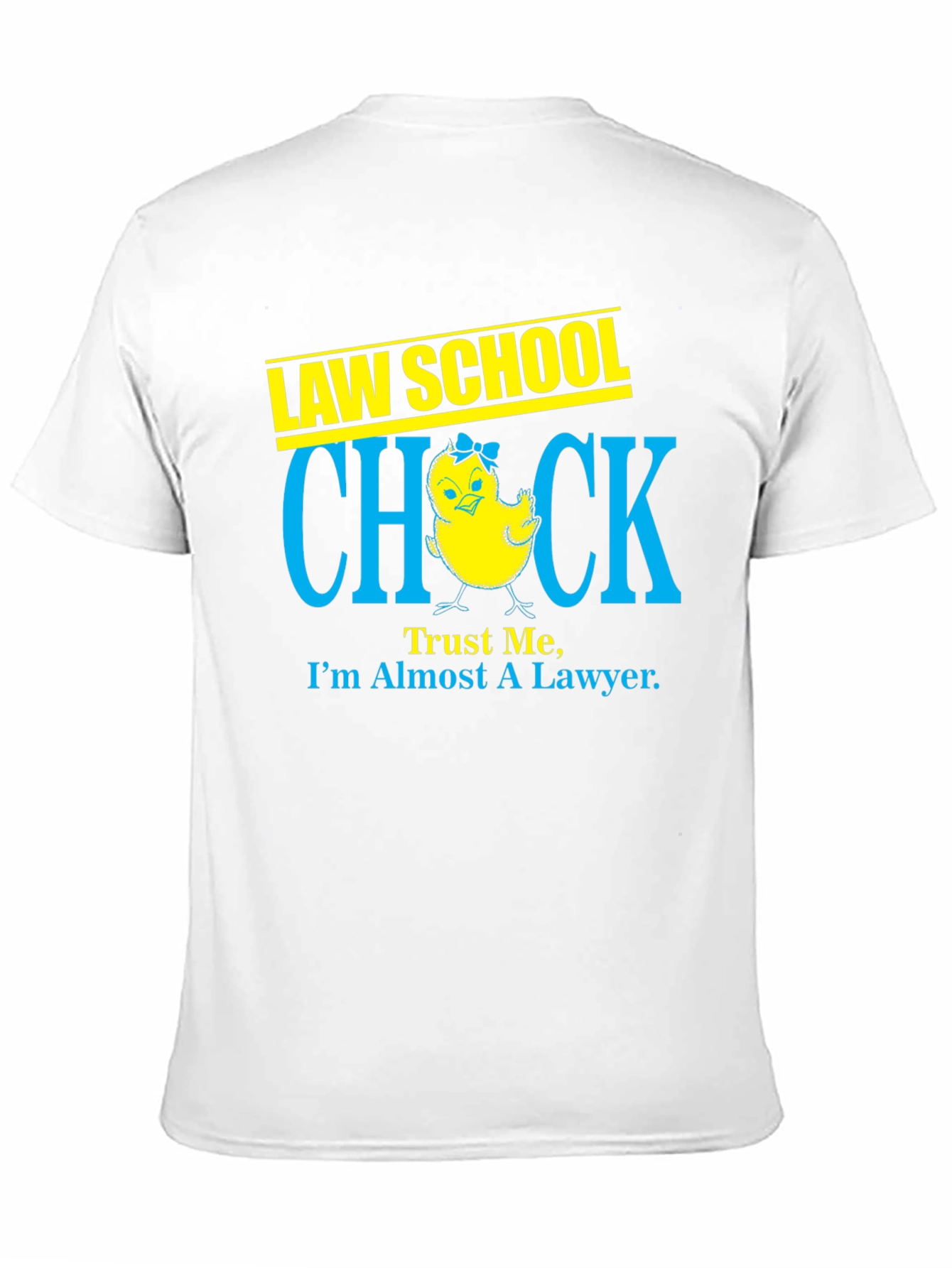 Law School Chick - Almost a Lawyer T-Shirt
