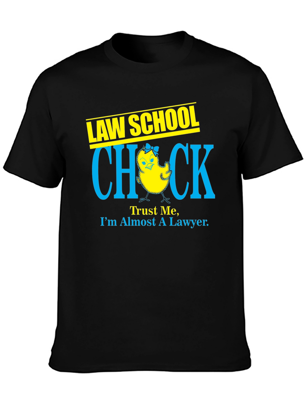 Law School Chick - Almost a Lawyer T-Shirt