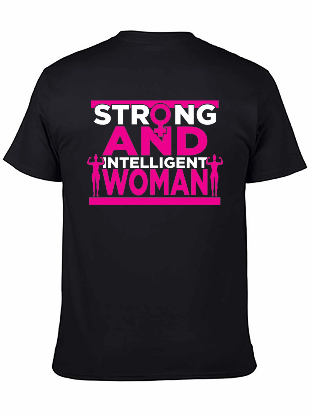 Strong and Intelligent Woman Graphic Tee