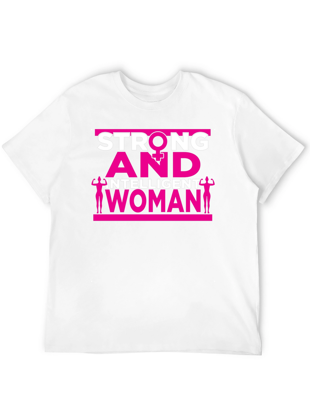 Strong and Intelligent Woman Graphic Tee