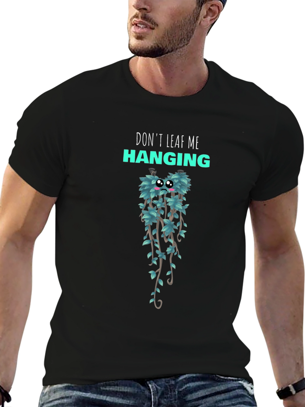 Dont Leaf Me Hanging Graphic T-Shirt