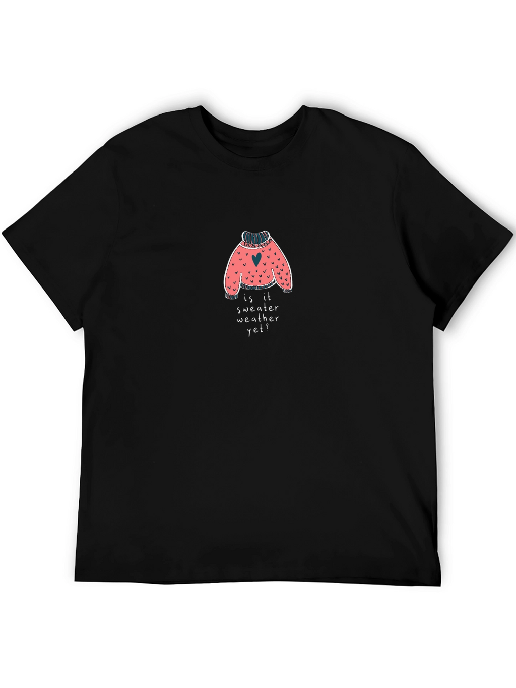 Sweater Weather T-Shirt - Cozy Comfort