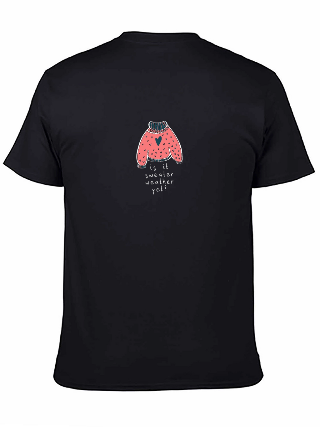 Sweater Weather T-Shirt - Cozy Comfort