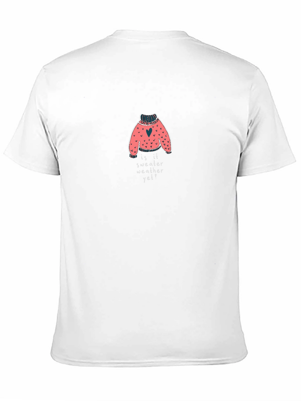 Sweater Weather T-Shirt - Cozy Comfort