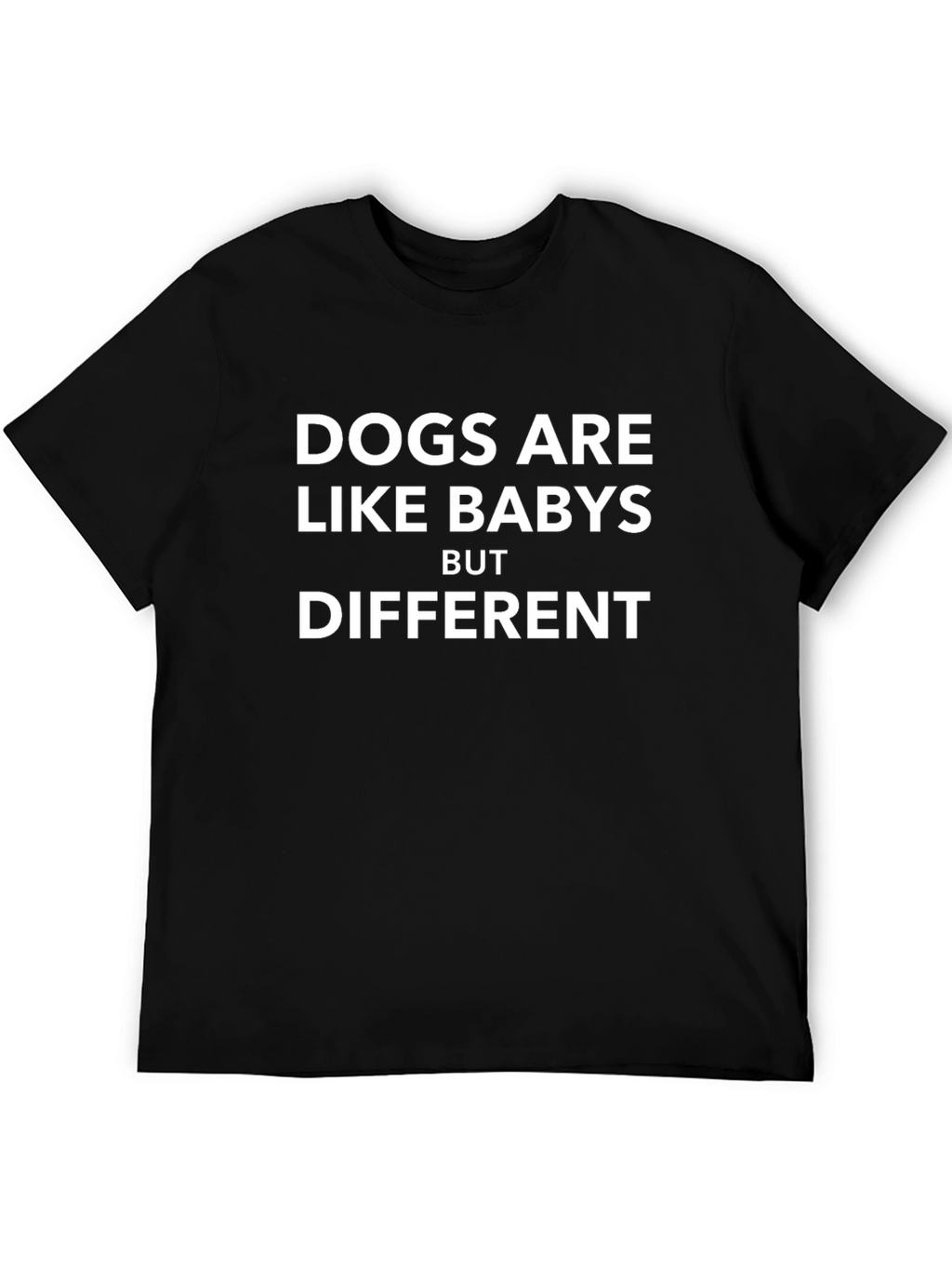 Funny Dogs Like Babies T-Shirt - Black