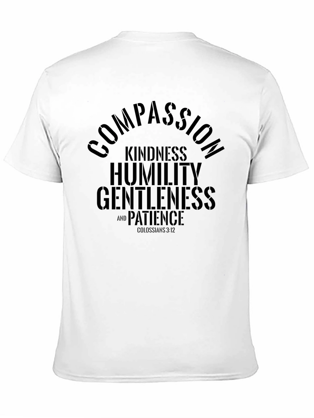 Compassion Kindness T-Shirt - Colossians 3:12