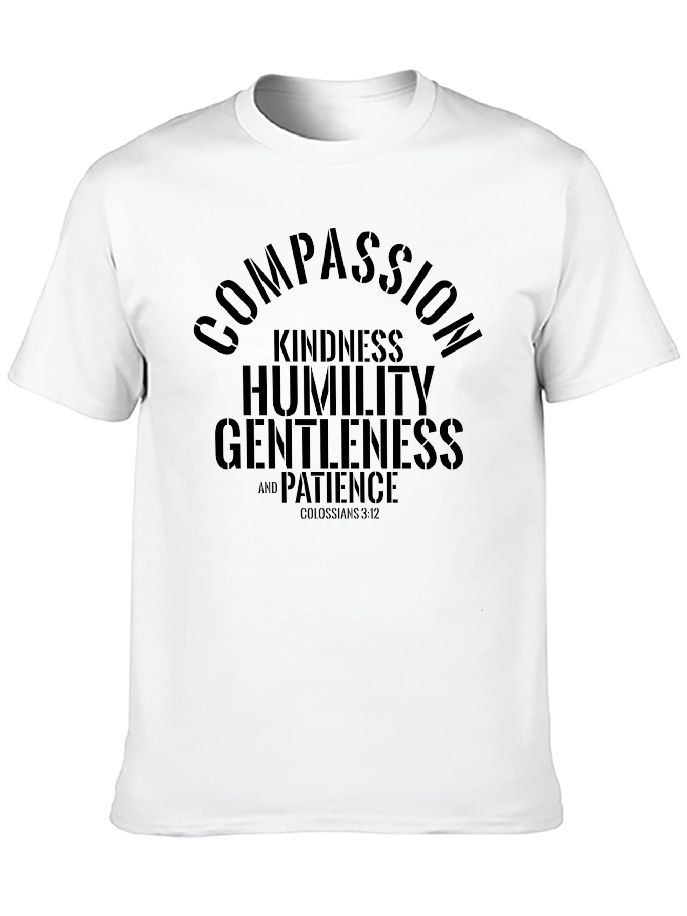 Compassion Kindness T-Shirt - Colossians 3:12