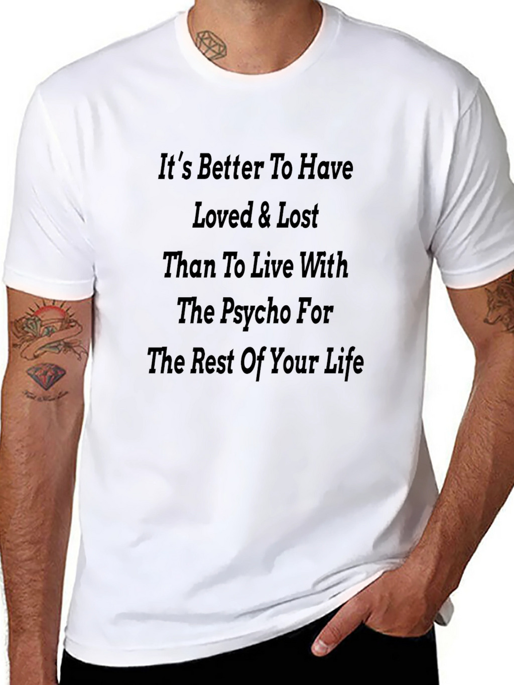 Its Better To Have Loved & Lost T-Shirt