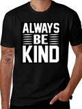 Always Be Kind Graphic Tee - Mens Black T-Shirt