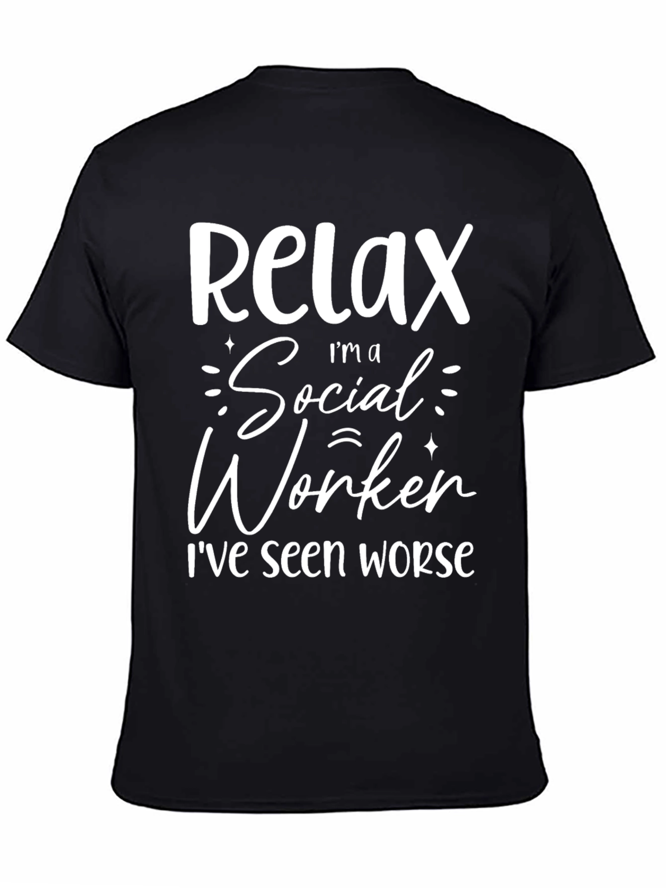 Relax Im a Social Worker Graphic T-Shirt