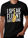 I Speak Fluent Saxophone Graphic Tee