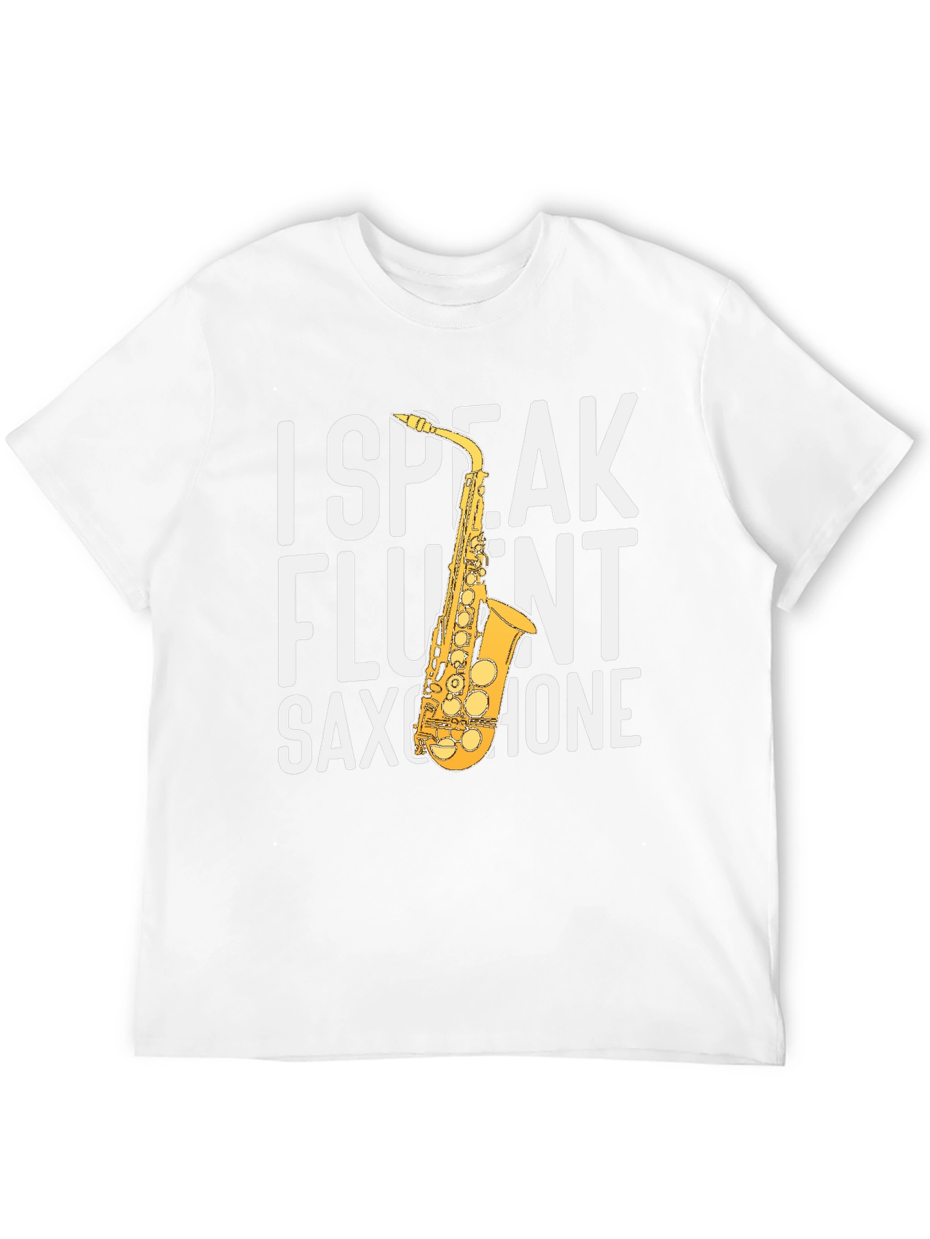 I Speak Fluent Saxophone Graphic Tee