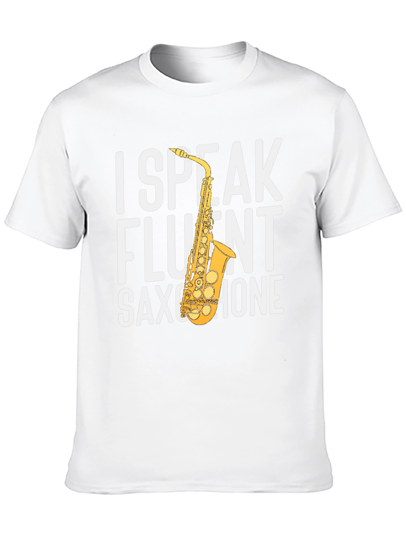 I Speak Fluent Saxophone Graphic Tee