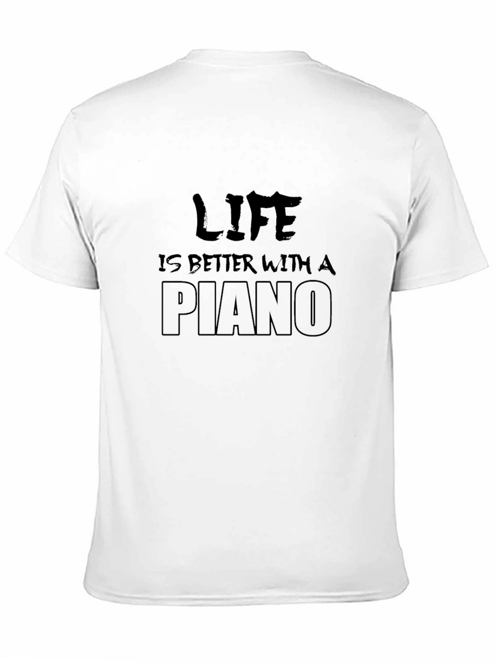 Life is Better With a Piano Graphic Tee