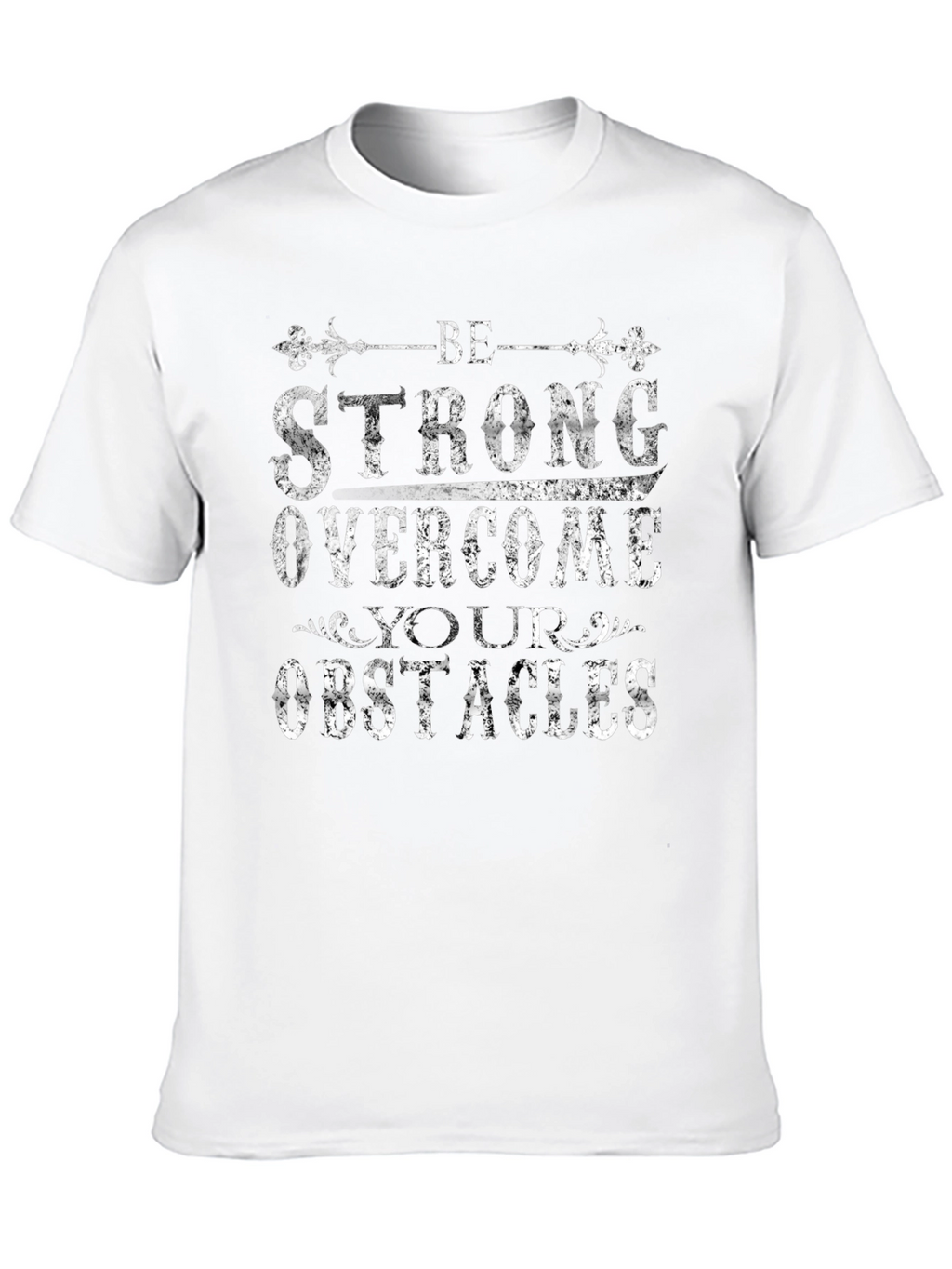 Be Strong Graphic Print T-Shirt