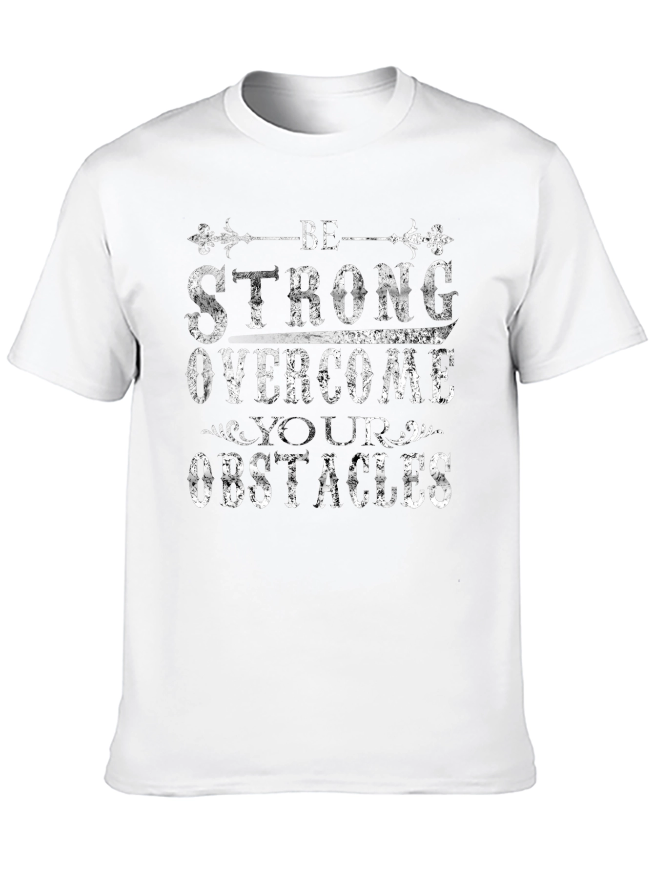 Be Strong Graphic Print T-Shirt
