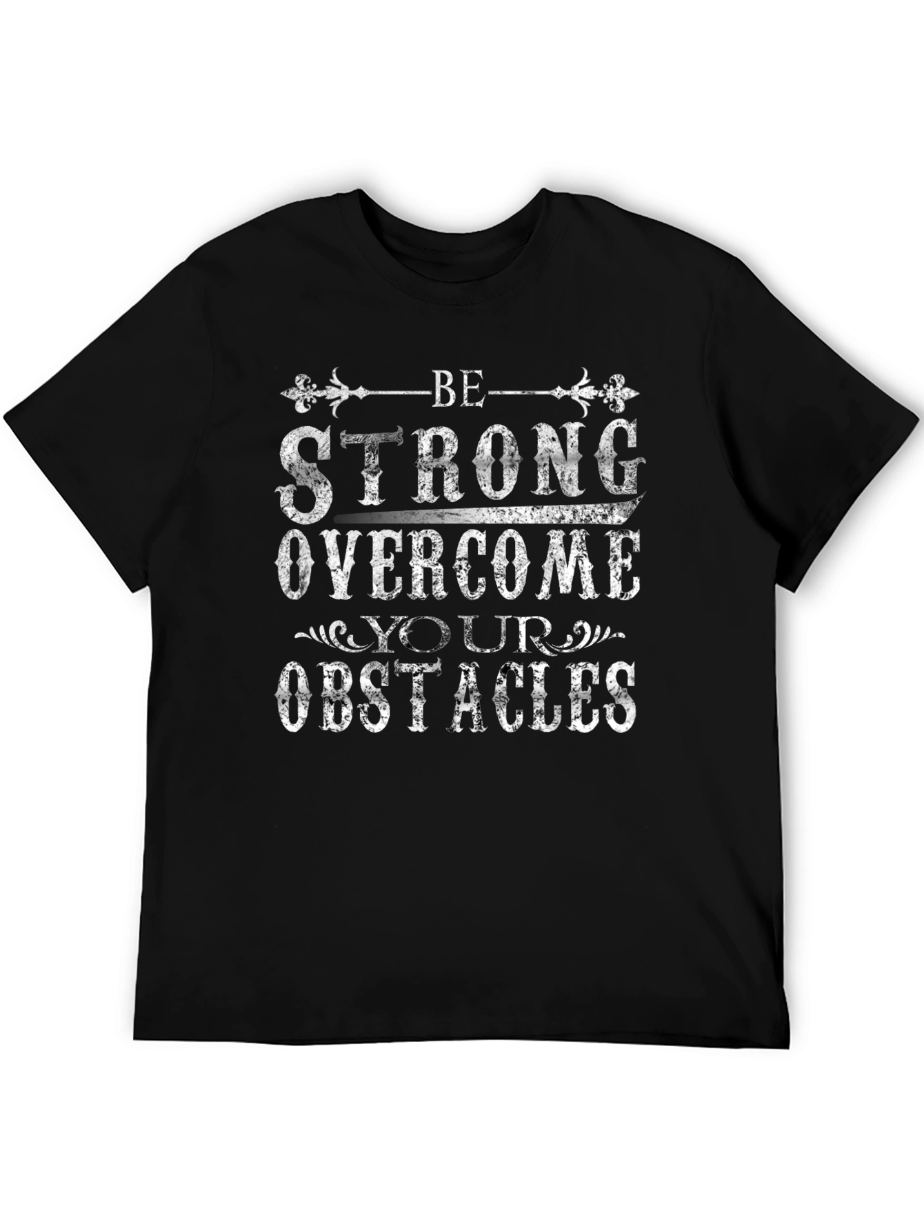 Be Strong Graphic Print T-Shirt