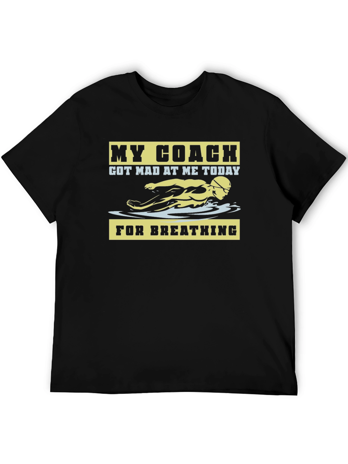 Funny Swimming Coach T-Shirt - For Breathing!