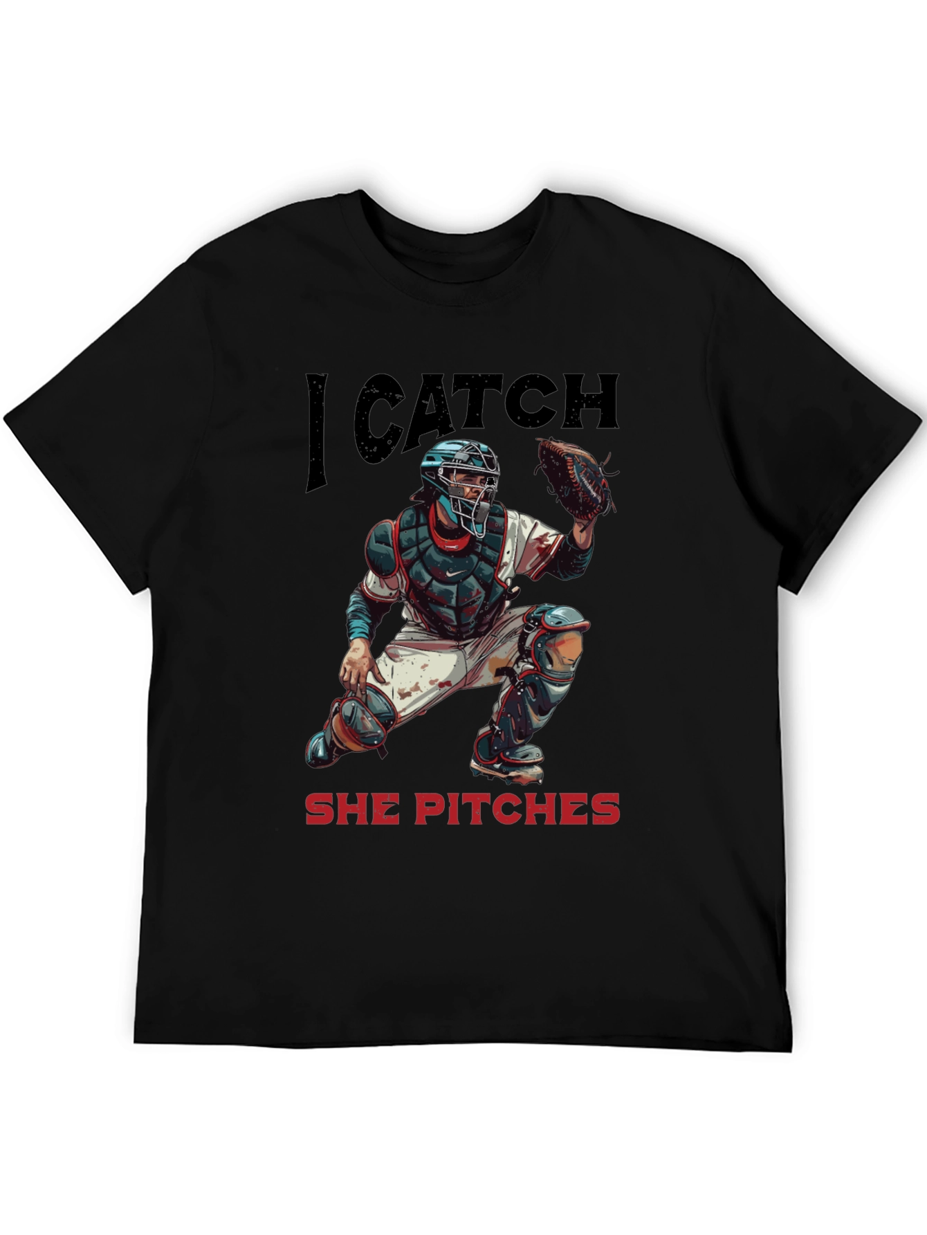 I Catch She Pitches Baseball T-Shirt