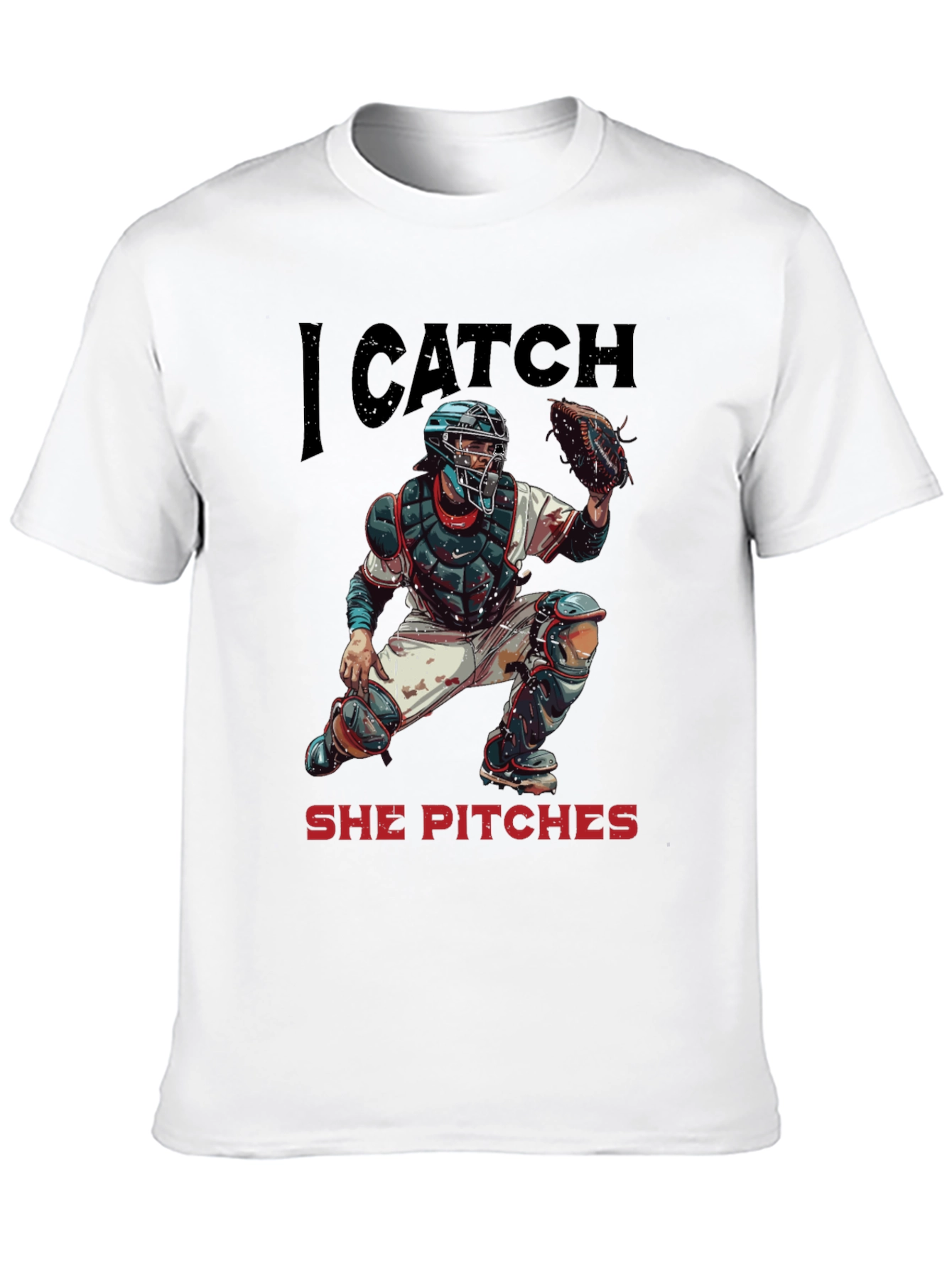 I Catch She Pitches Baseball T-Shirt