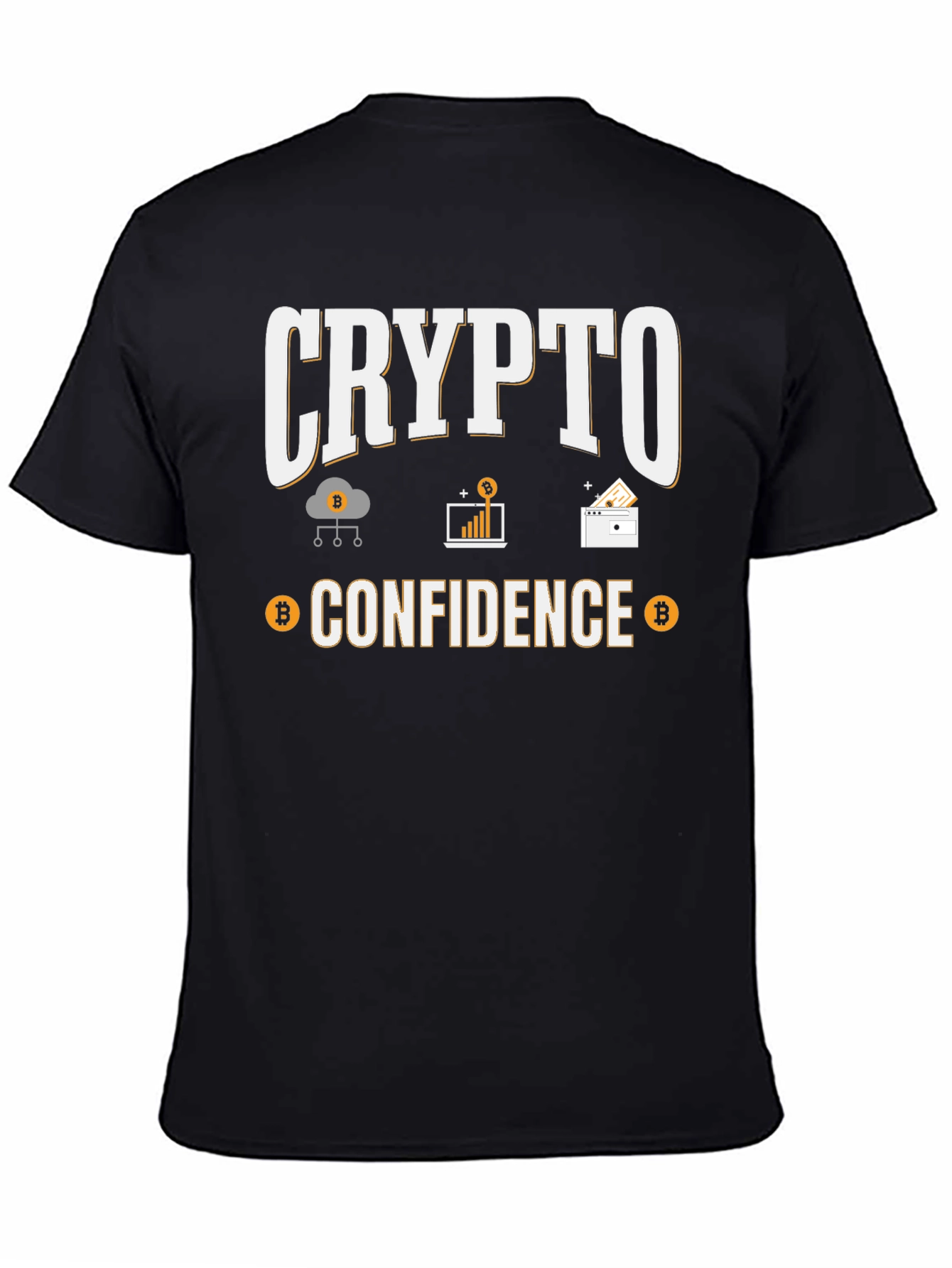 Crypto Confidence T-Shirt - Bitcoin Enthusiast Tee