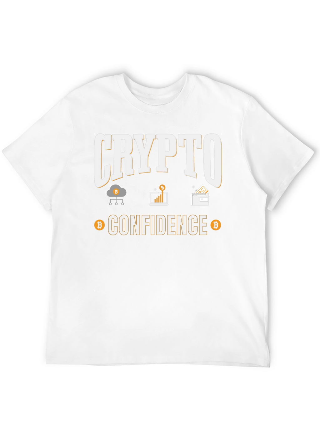 Crypto Confidence T-Shirt - Bitcoin Enthusiast Tee