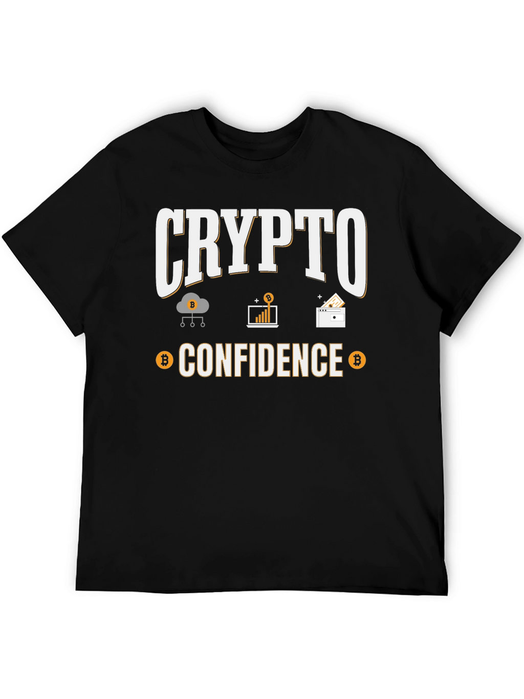Crypto Confidence T-Shirt - Bitcoin Enthusiast Tee