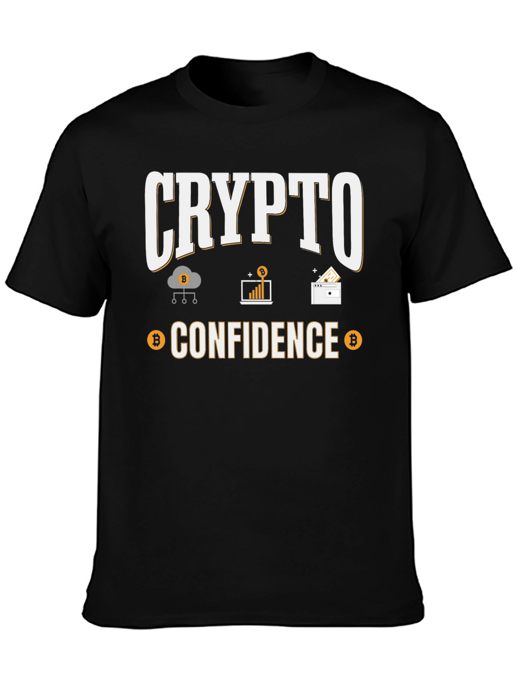 Crypto Confidence T-Shirt - Bitcoin Enthusiast Tee