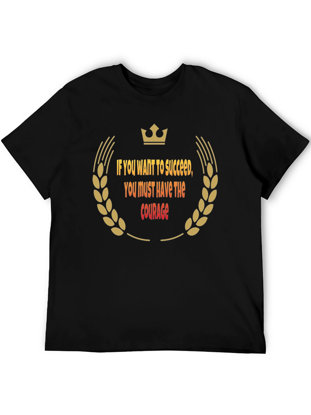 Success Courage Black T-Shirt