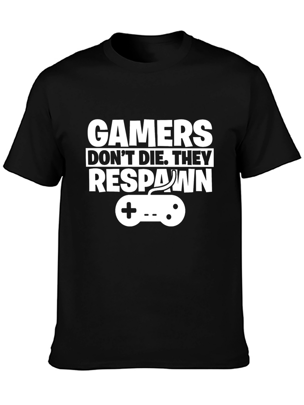 Gamers Dont Die They Respawn Graphic T-Shirt