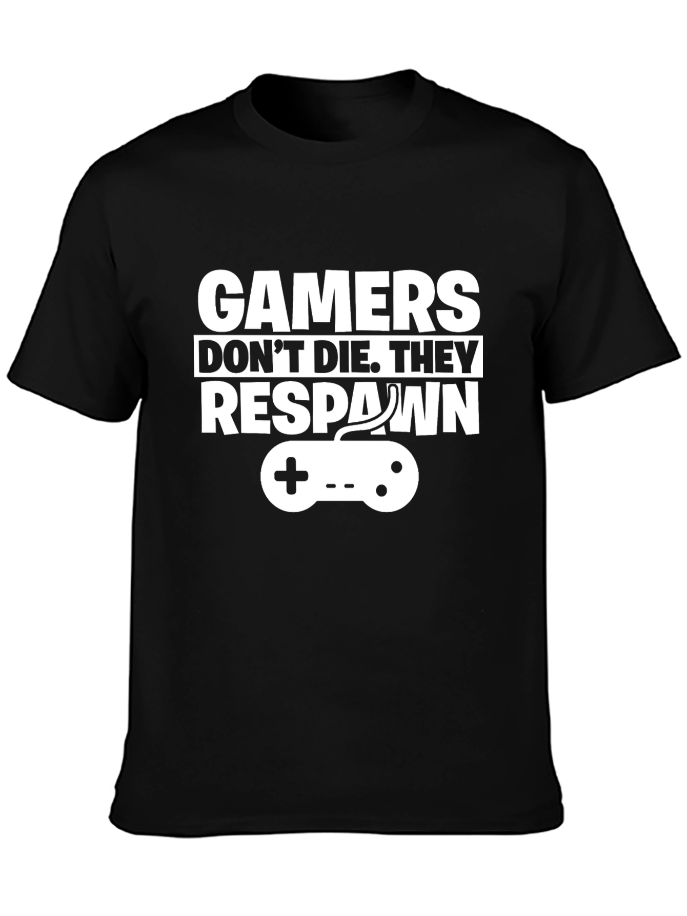 Gamers Dont Die They Respawn Graphic T-Shirt