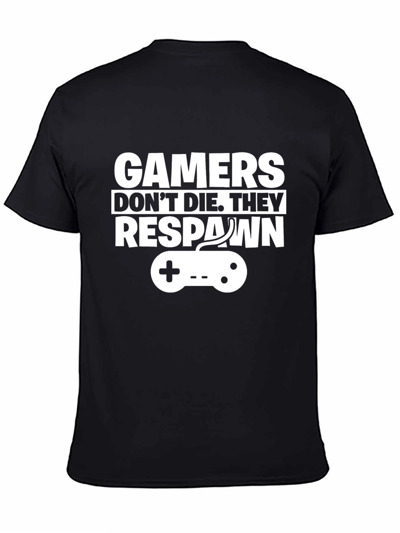 Gamers Dont Die They Respawn Graphic T-Shirt