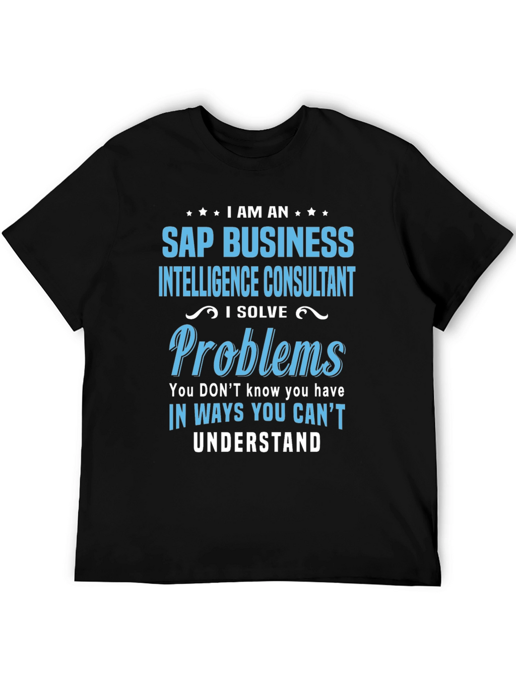 SAP Business Intelligence Consultant T-Shirt