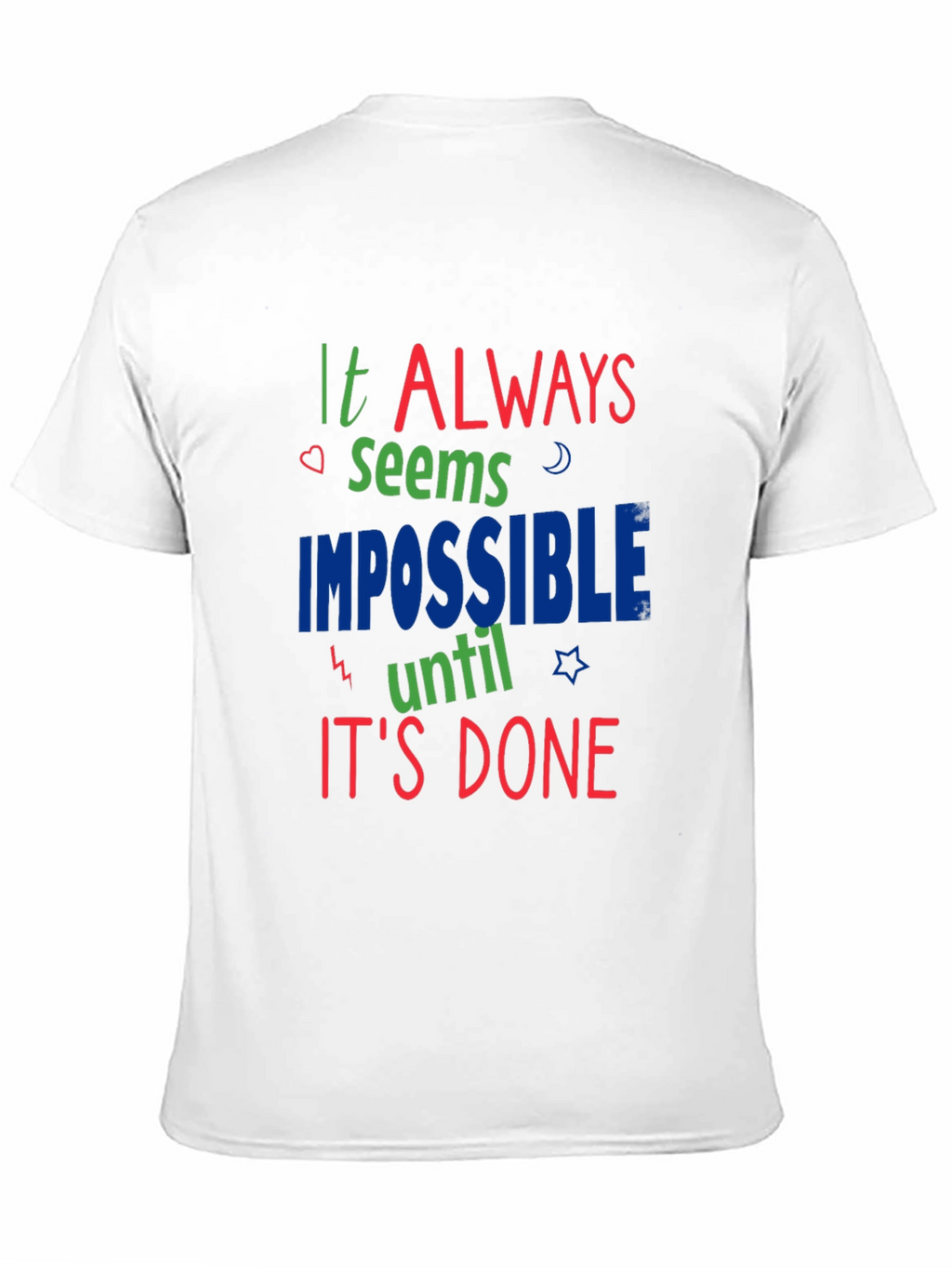 Inspirational Graphic Print Crewneck T-Shirt