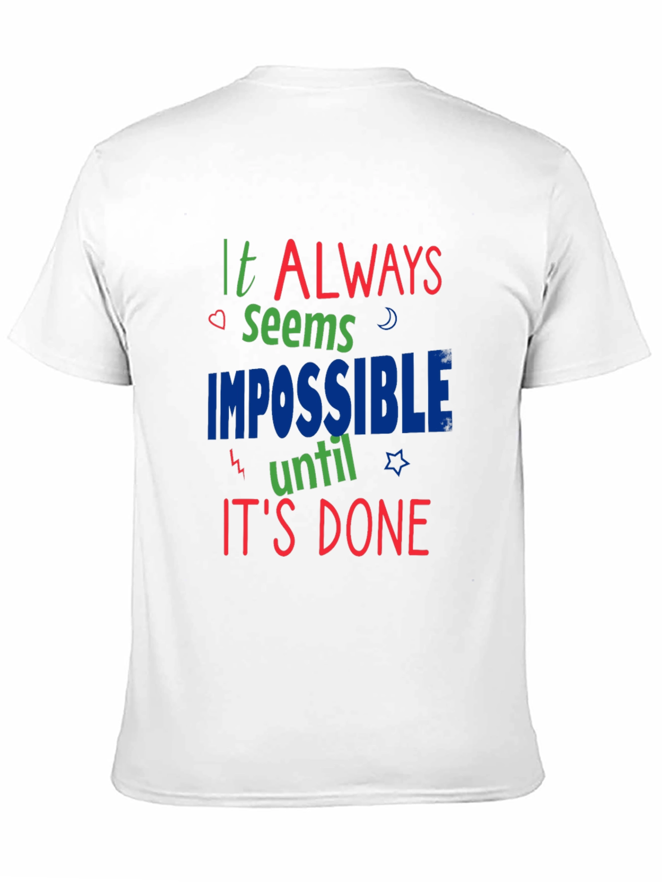 Inspirational Graphic Print Crewneck T-Shirt