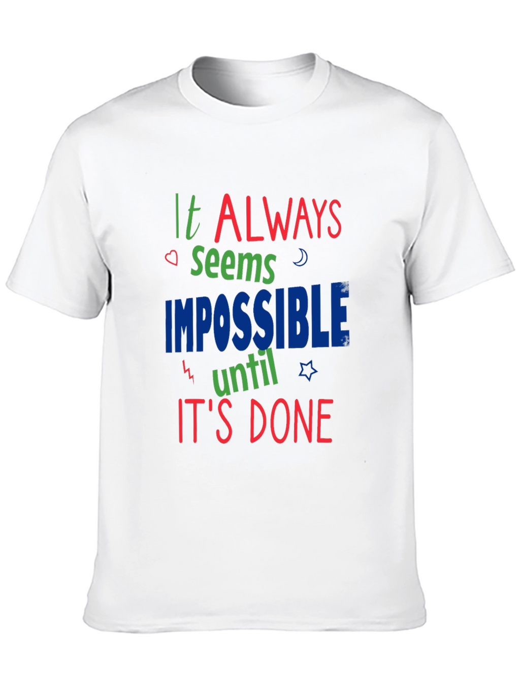 Inspirational Graphic Print Crewneck T-Shirt