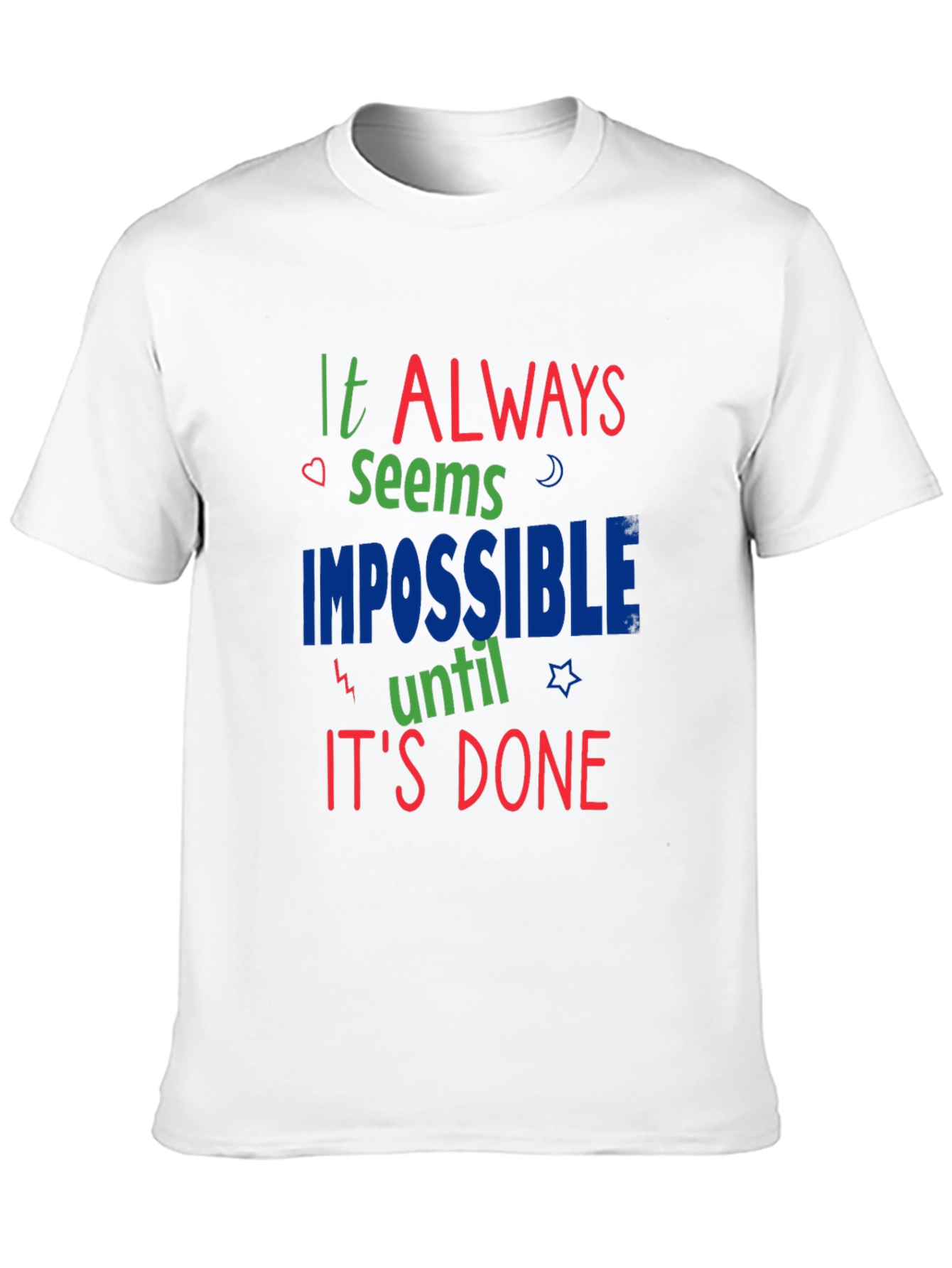 Inspirational Graphic Print Crewneck T-Shirt