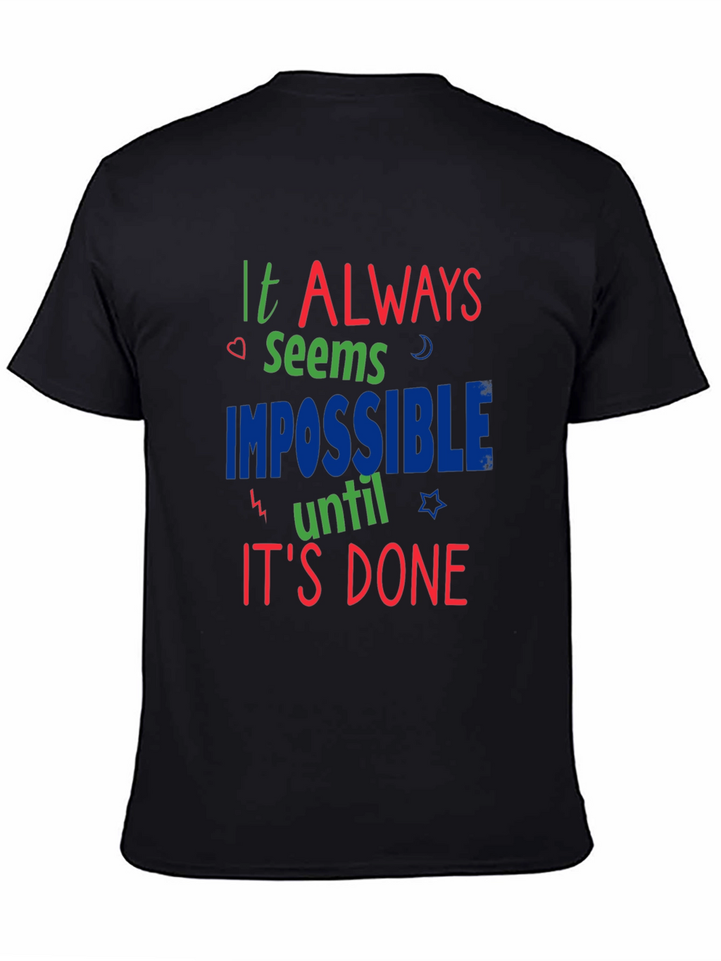 Inspirational Graphic Print Crewneck T-Shirt