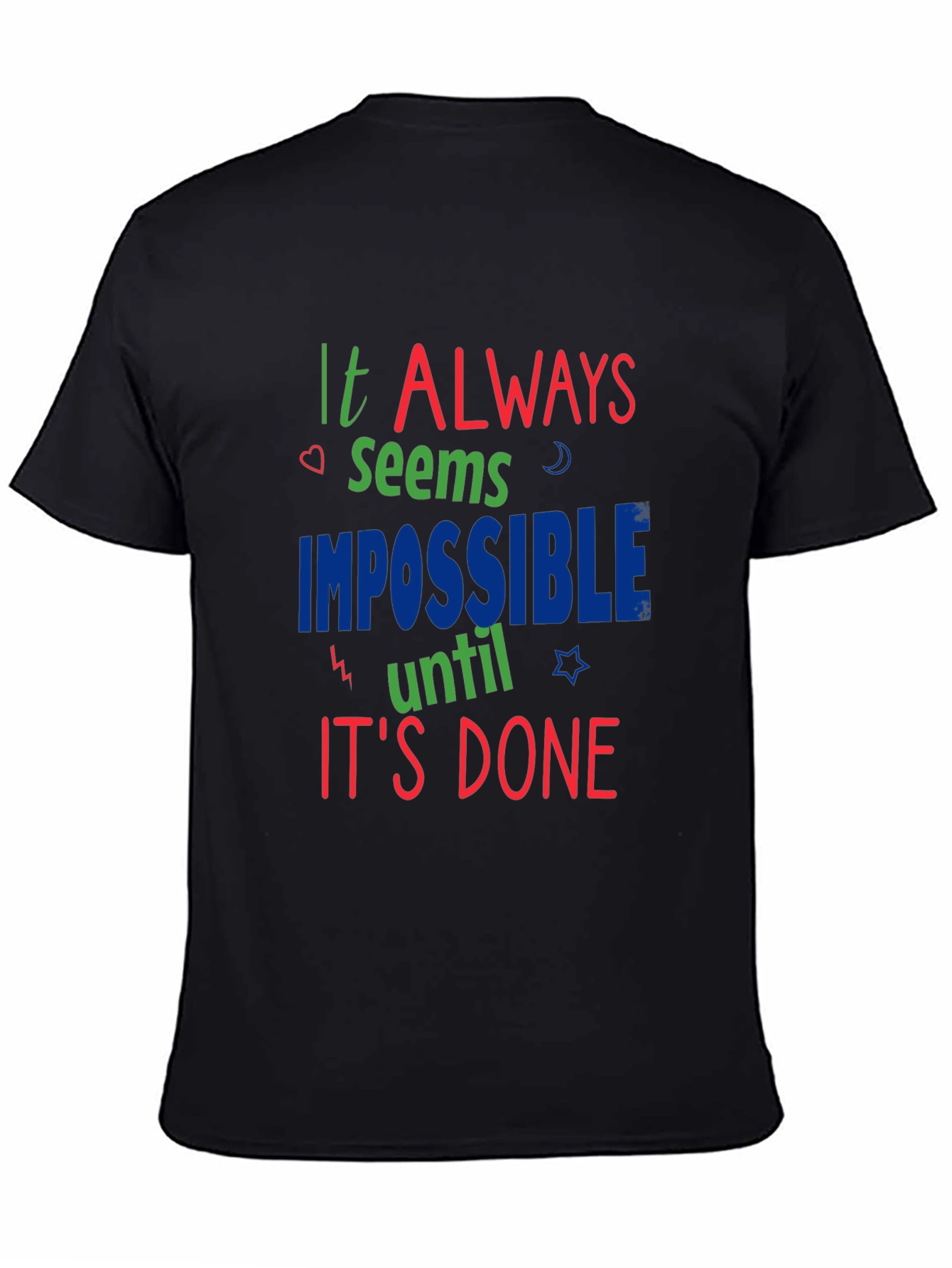 Inspirational Graphic Print Crewneck T-Shirt