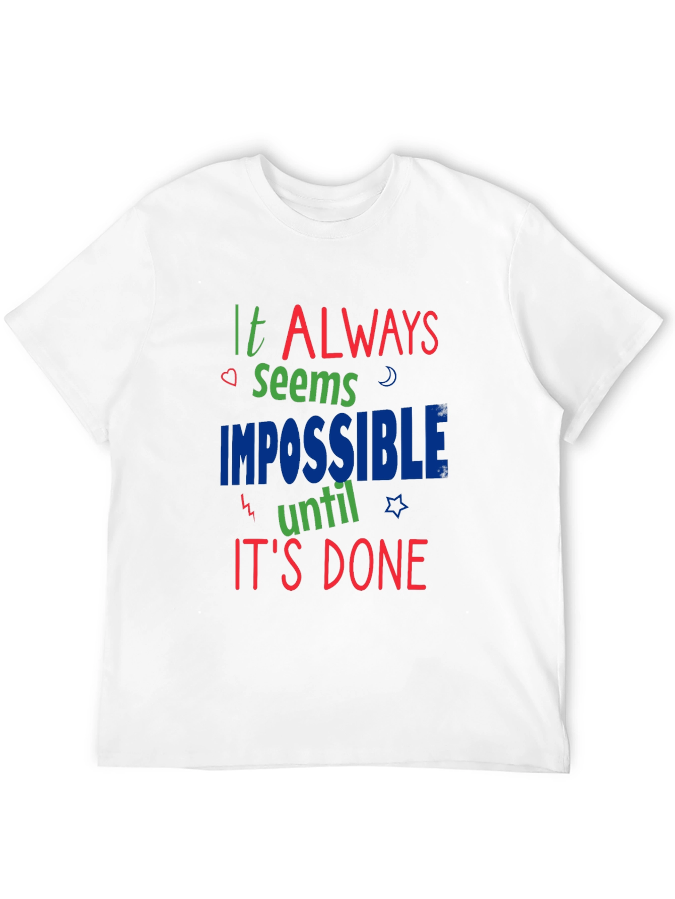 Inspirational Graphic Print Crewneck T-Shirt
