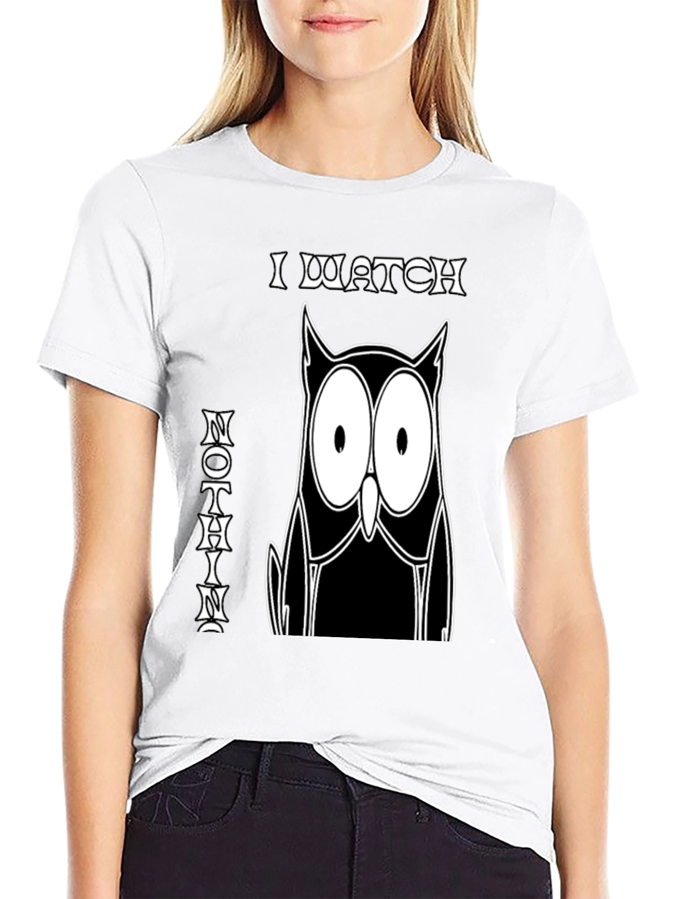 I Watch Nothin Owl Graphic T-Shirt