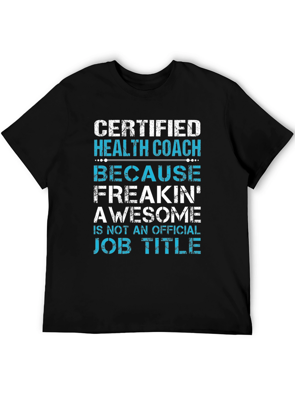Certified Health Coach Novelty T-Shirt