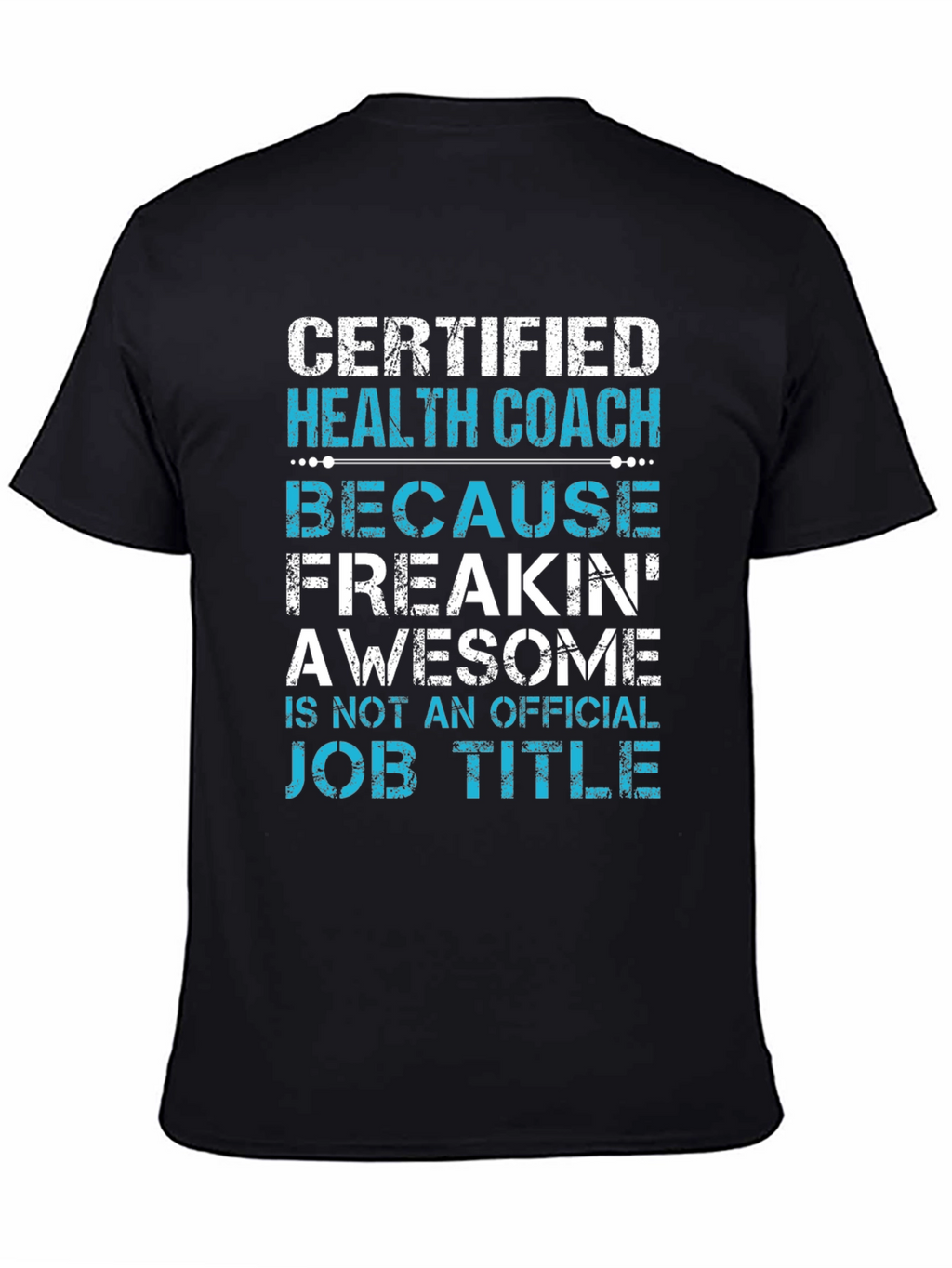 Certified Health Coach Novelty T-Shirt