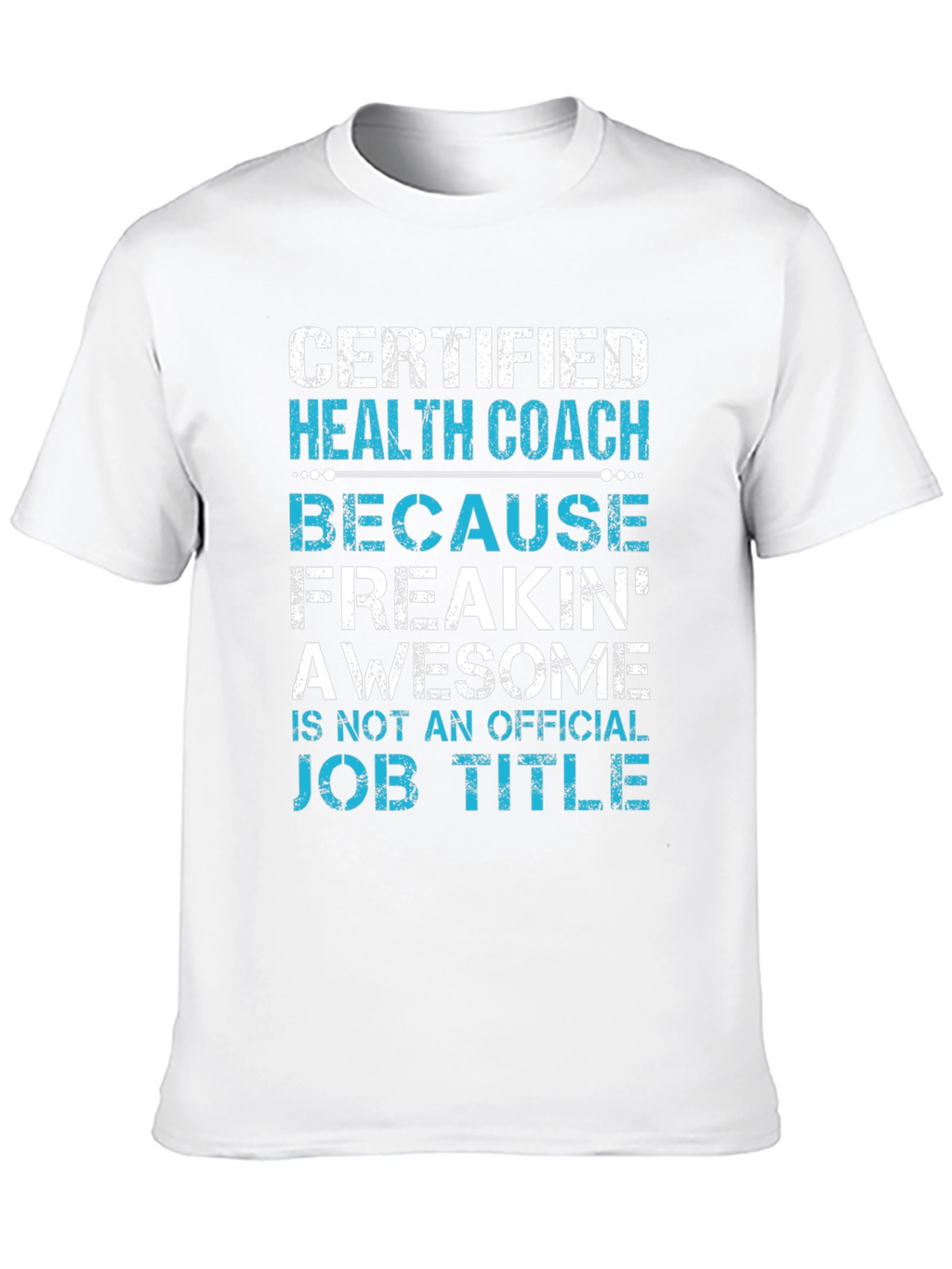 Certified Health Coach Novelty T-Shirt