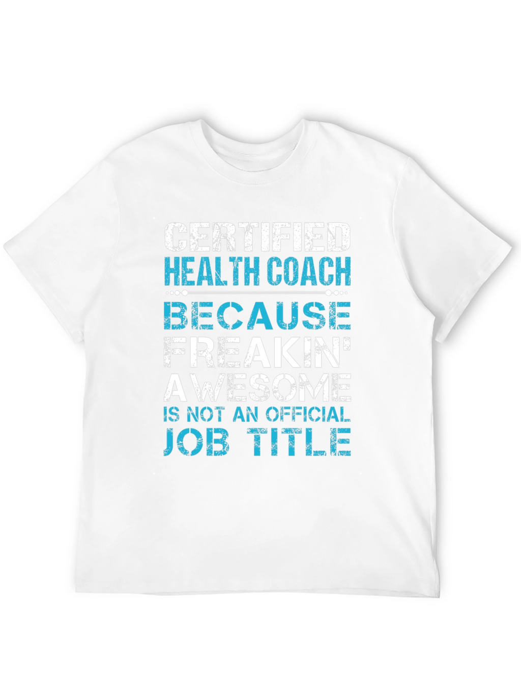 Certified Health Coach Novelty T-Shirt