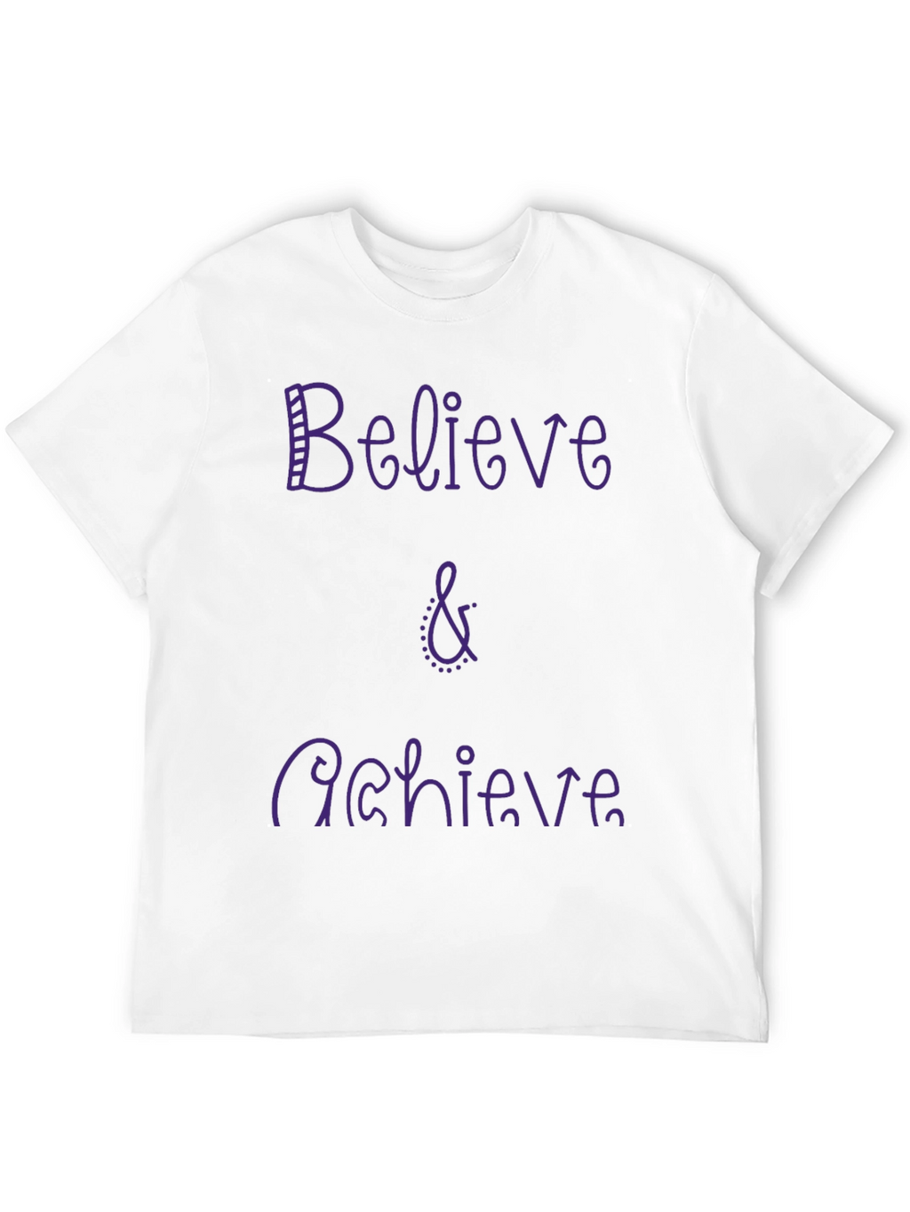 Believe & Achieve Graphic Tee - Casual Comfort