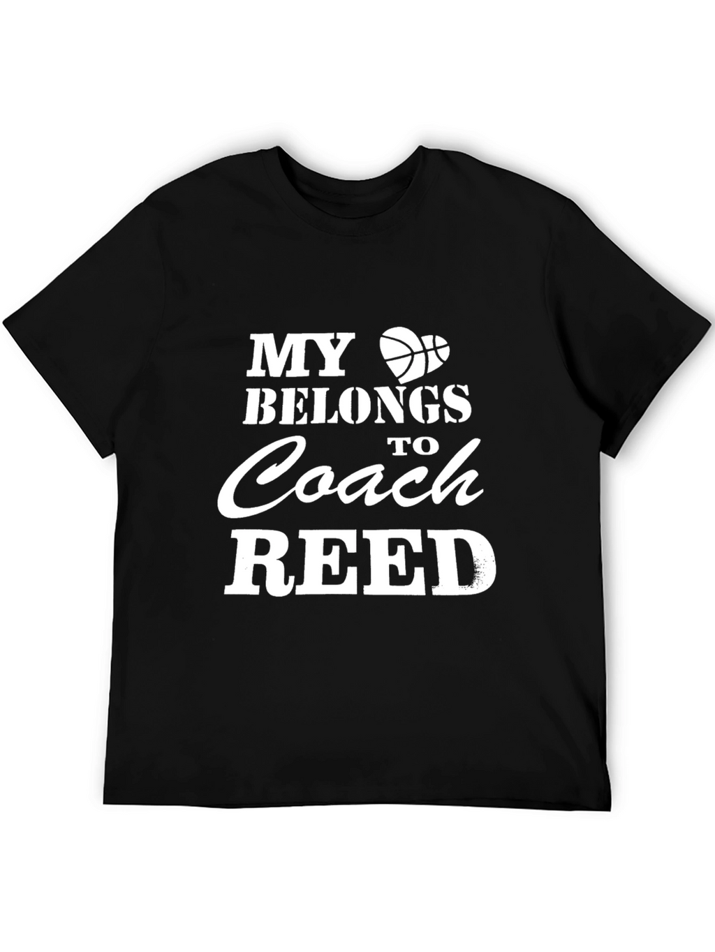 Basketball Coach Shirt: My Heart Belongs to Coach Reed