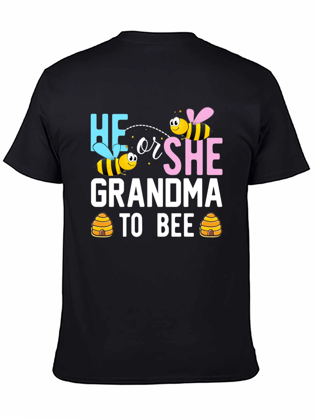 He or She Grandma to Bee Gender Reveal T-Shirt
