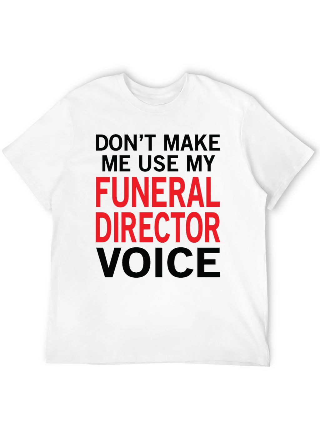 Funeral Director Voice Graphic Tee - Black